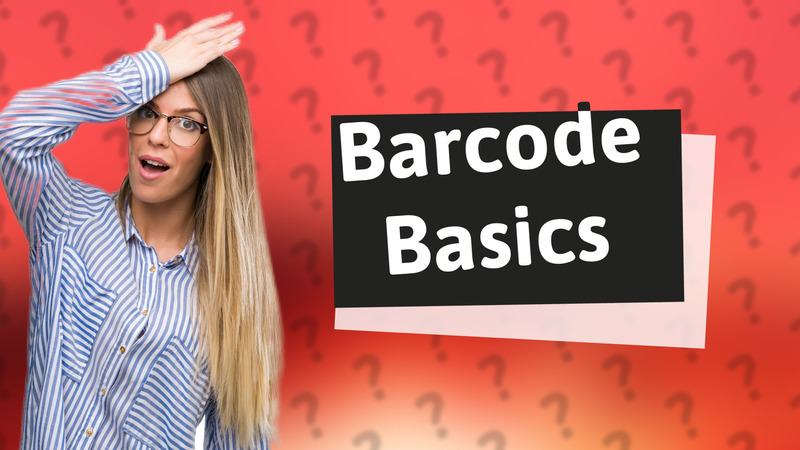 Barcode Basics