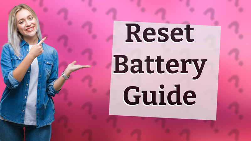 Reset Battery Guide