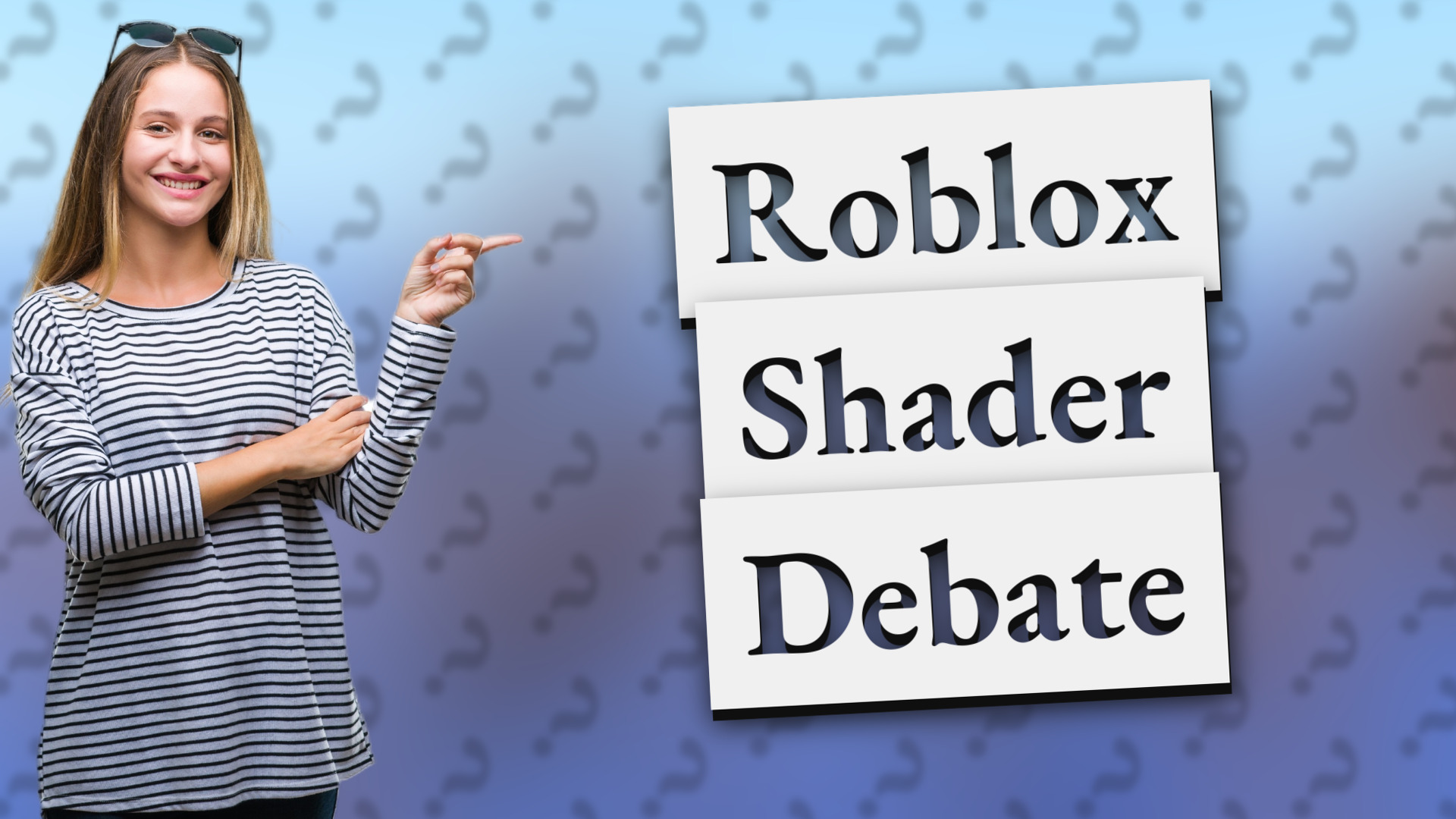 Roblox Shader Debate