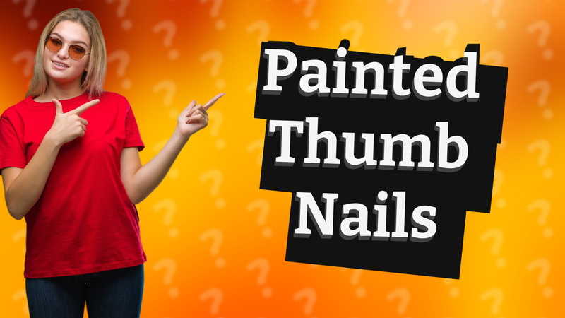 Painted Thumb Nails