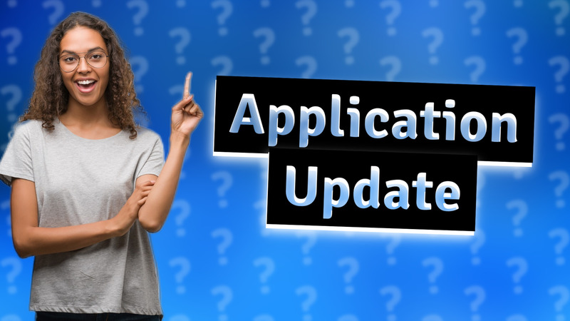 Application Update