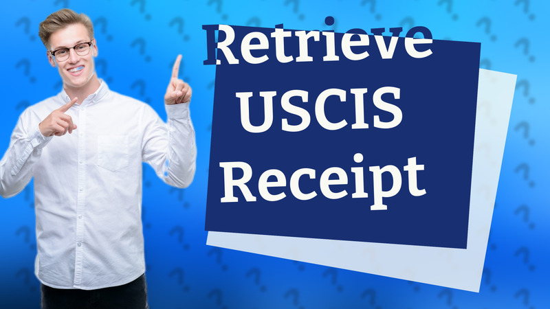 Retrieve USCIS Receipt