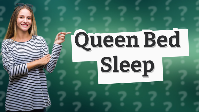 Queen Bed Sleep