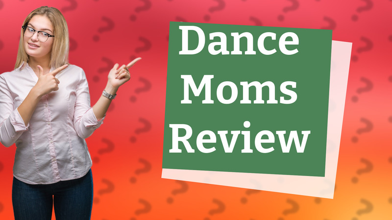 Dance Moms Review