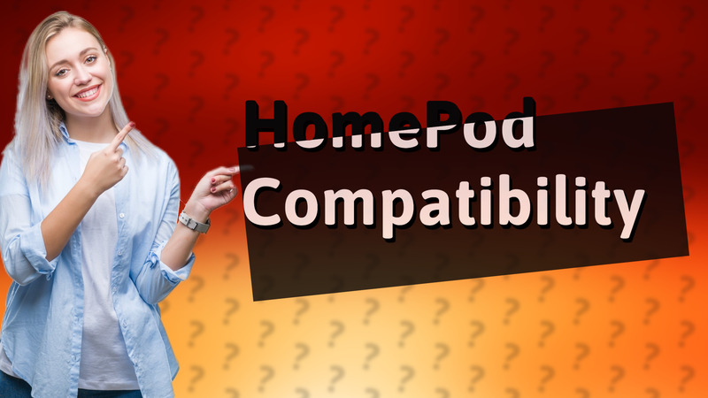 HomePod Compatibility