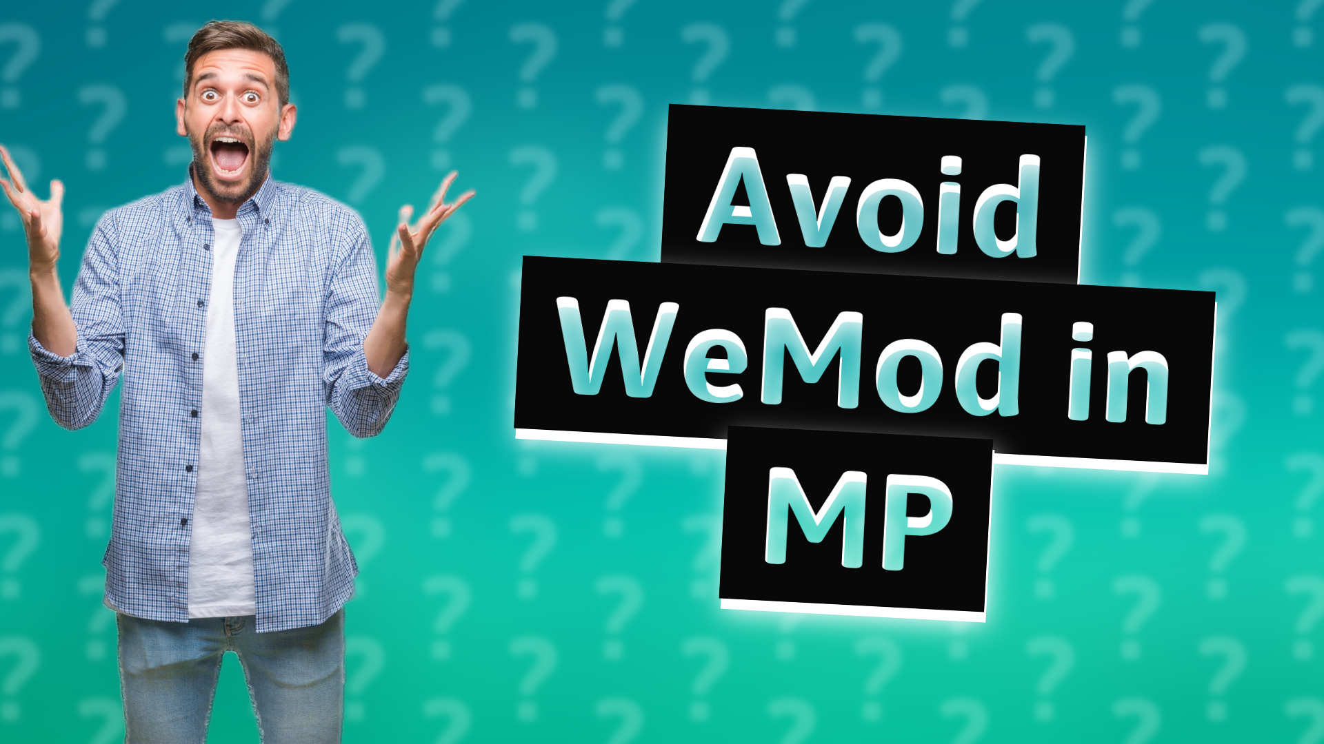 Avoid WeMod in MP