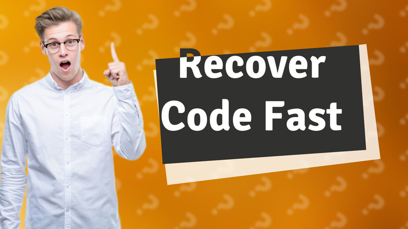Recover Code Fast