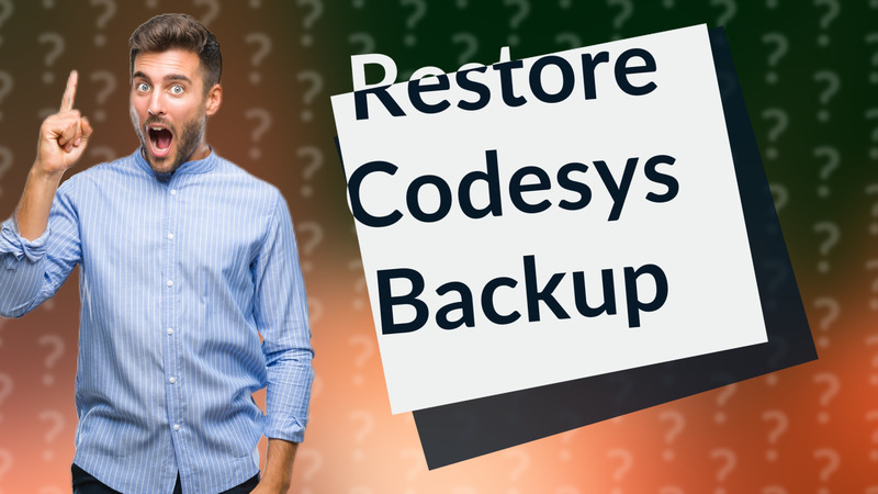 Restore Codesys Backup