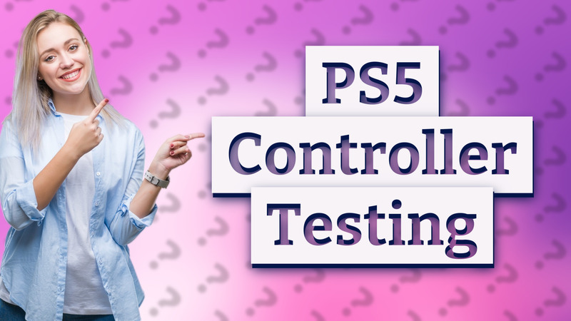 PS5 Controller Testing