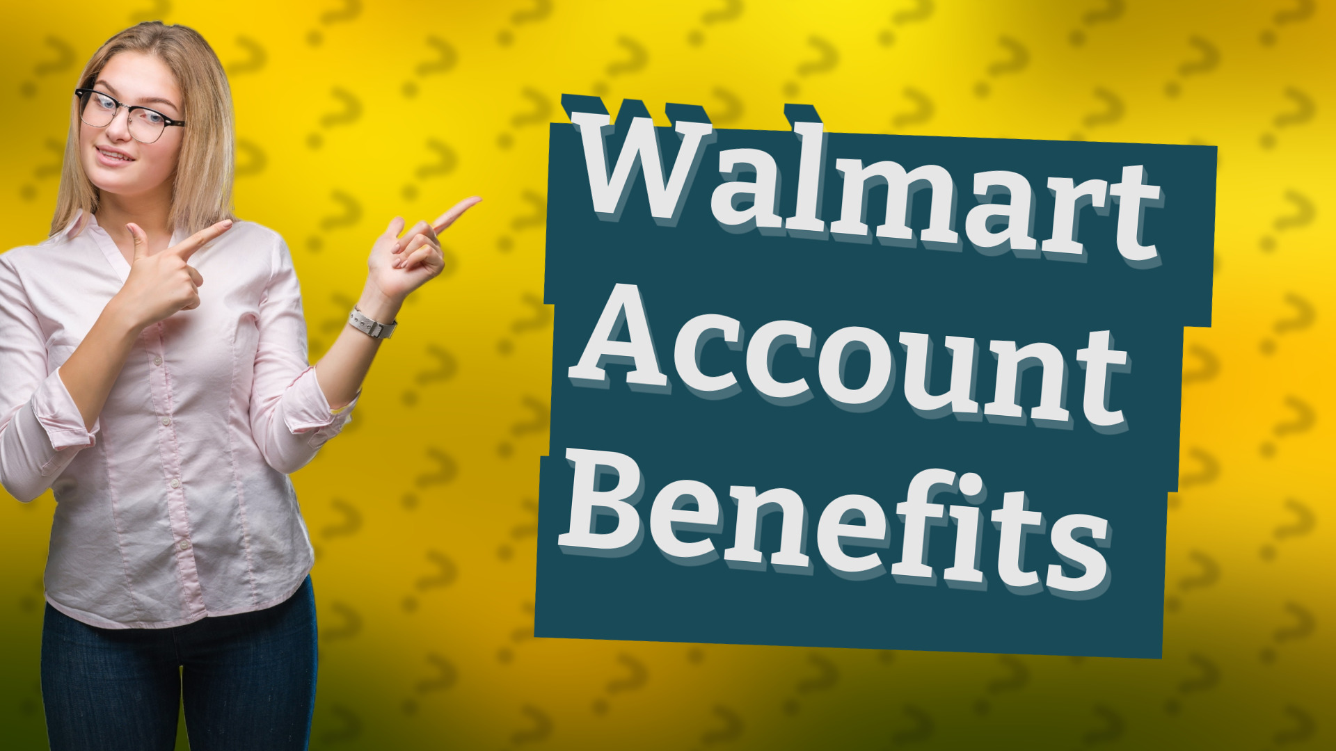 Walmart Account Benefits