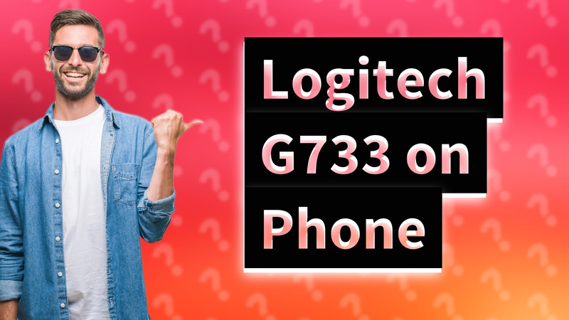 Logitech G733 on Phone