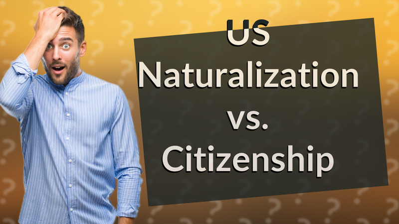 US Naturalization vs. Citizenship