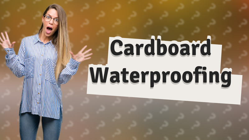 Cardboard Waterproofing