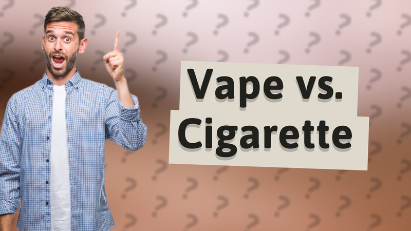 Vape vs. Cigarette