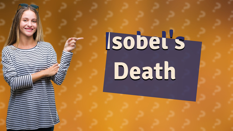 Isobel's Death