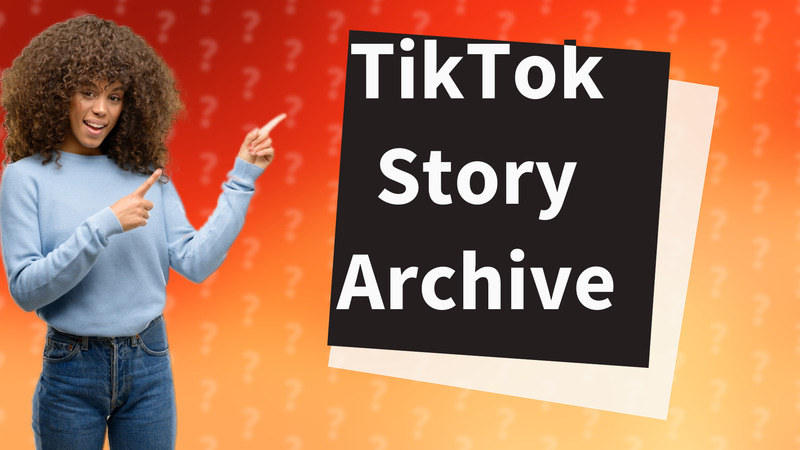 TikTok Story Archive