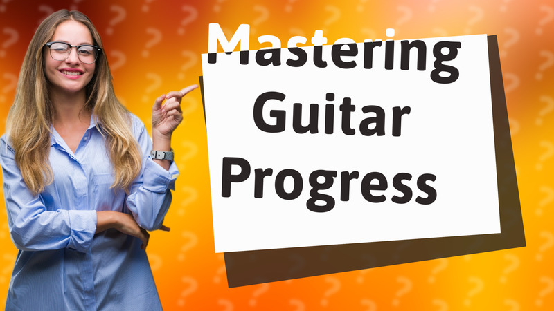 Mastering Guitar Progress