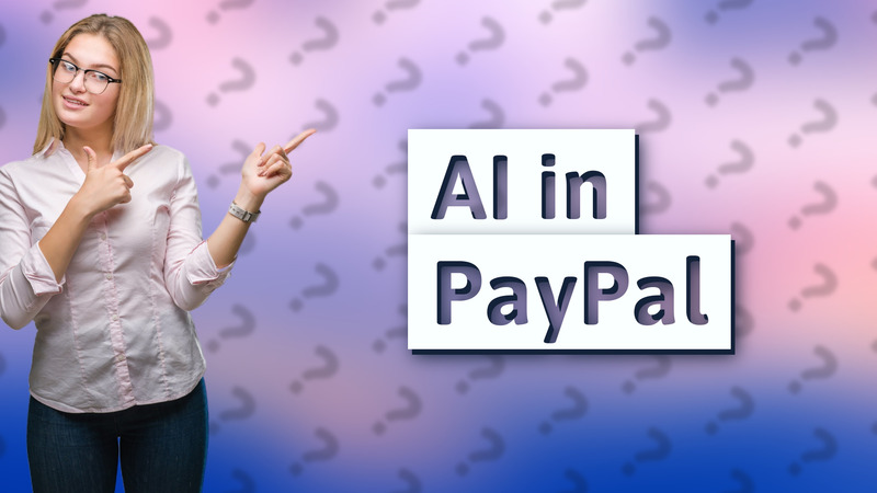 AI in PayPal