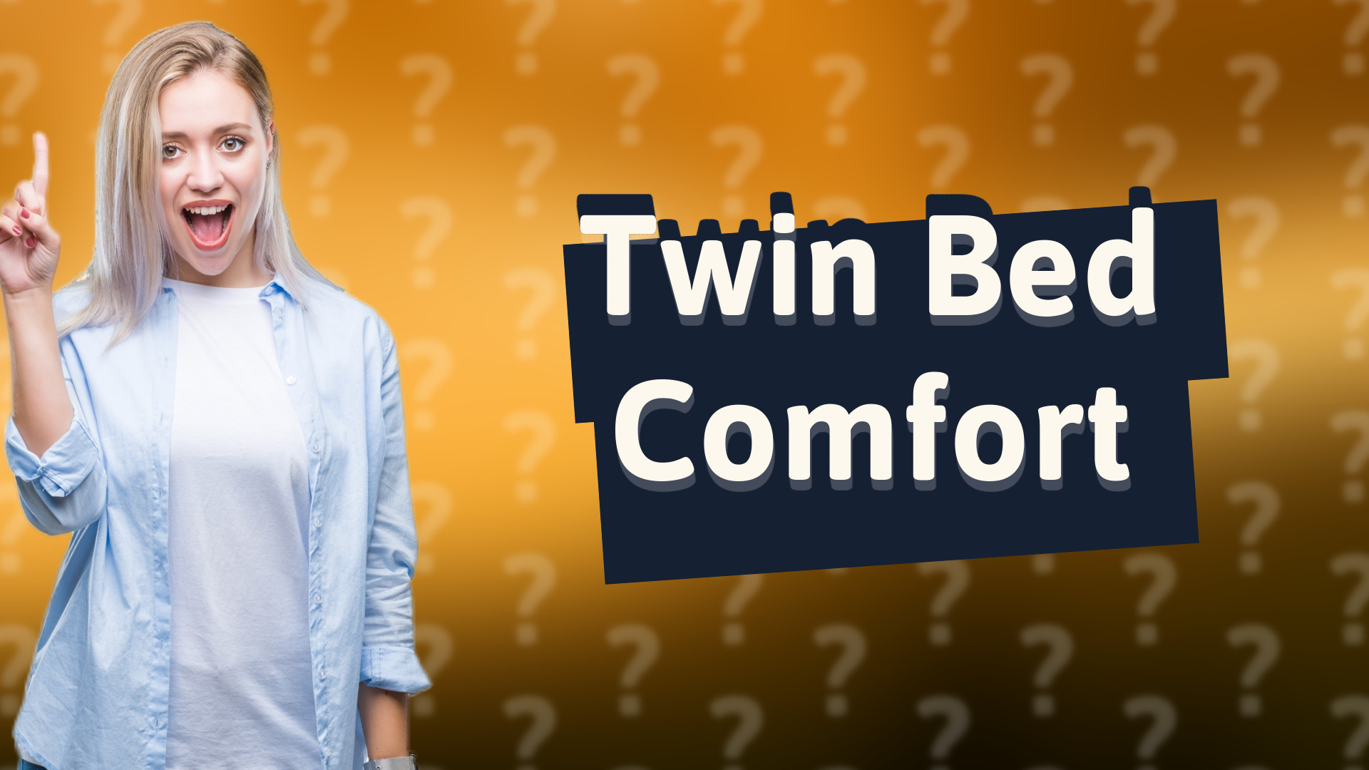Twin Bed Comfort