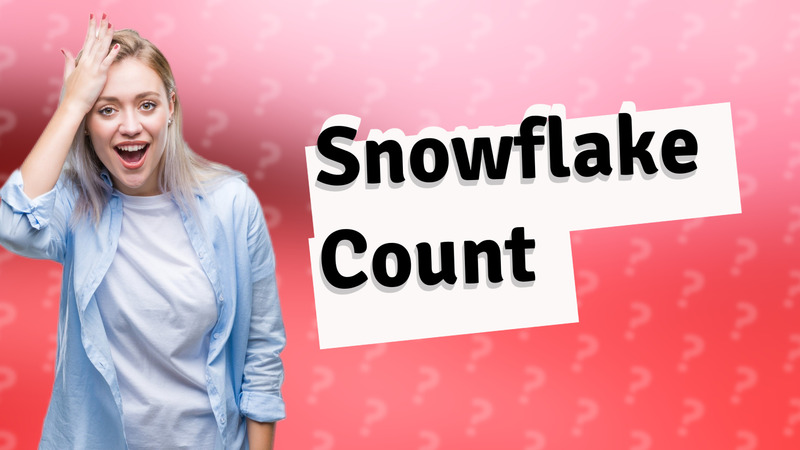 Snowflake Count