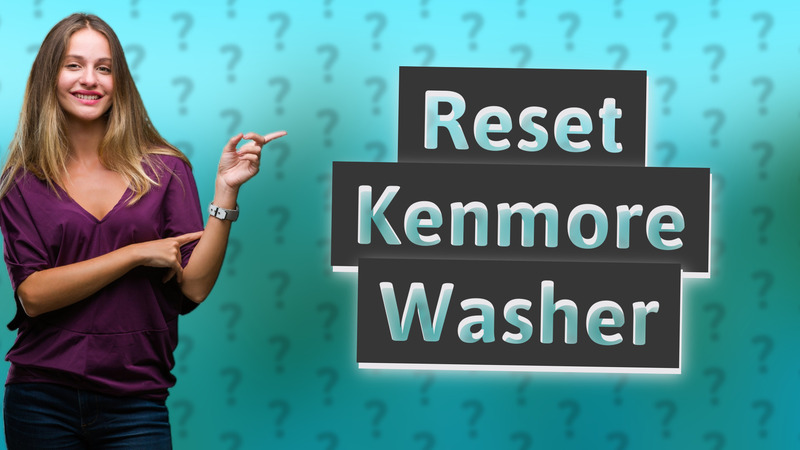 Reset Kenmore Washer