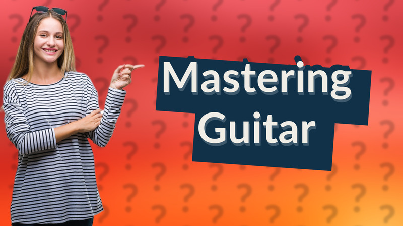 Mastering Guitar