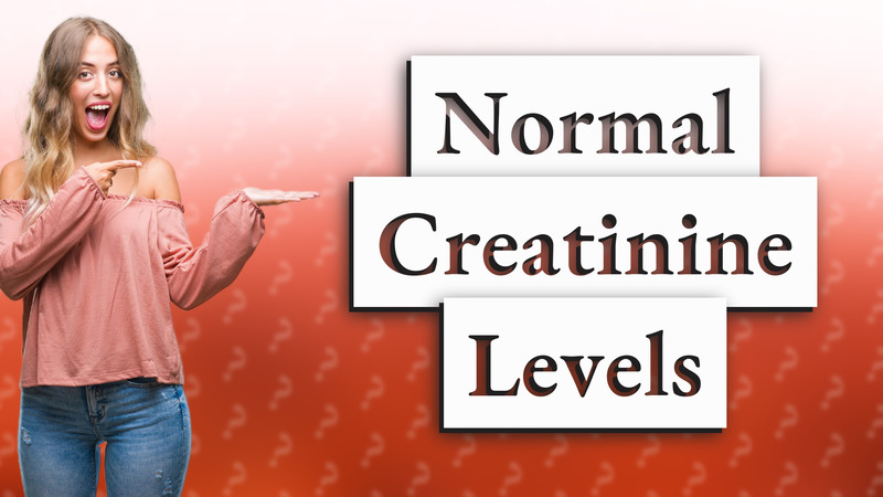 Normal Creatinine Levels