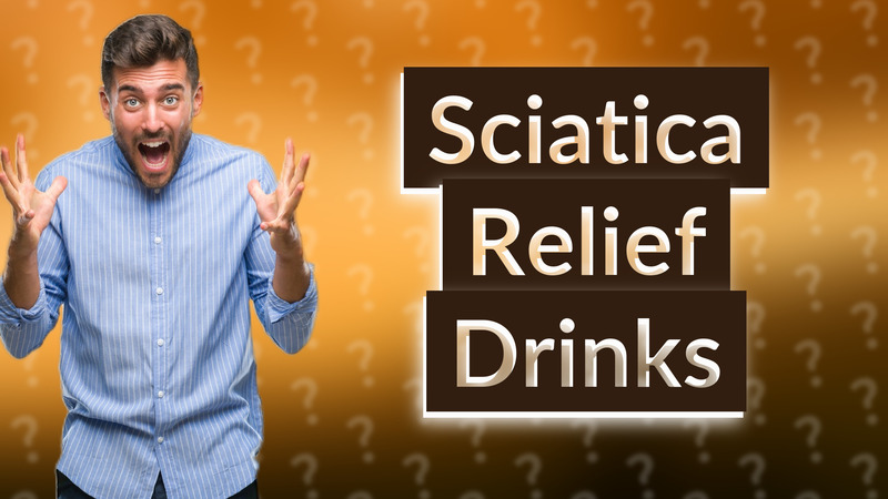 Sciatica Relief Drinks