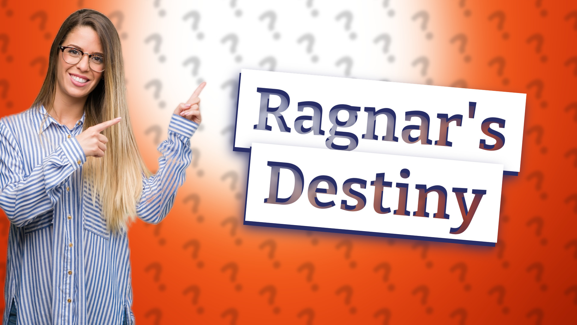 Ragnar's Destiny
