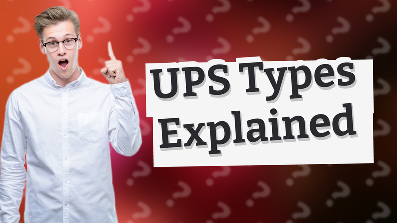 UPS Types Explained