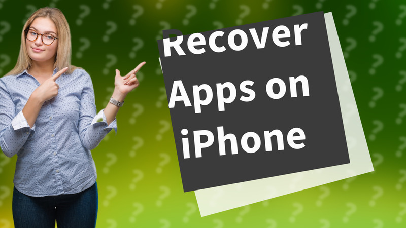 Recover Apps on iPhone