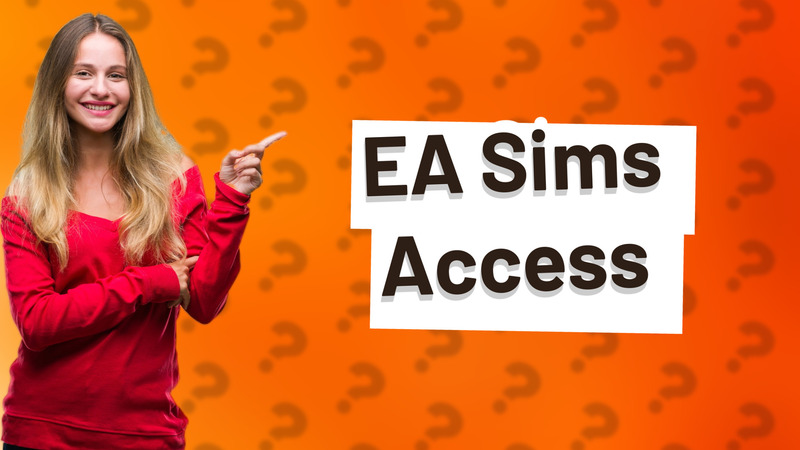 EA Sims Access