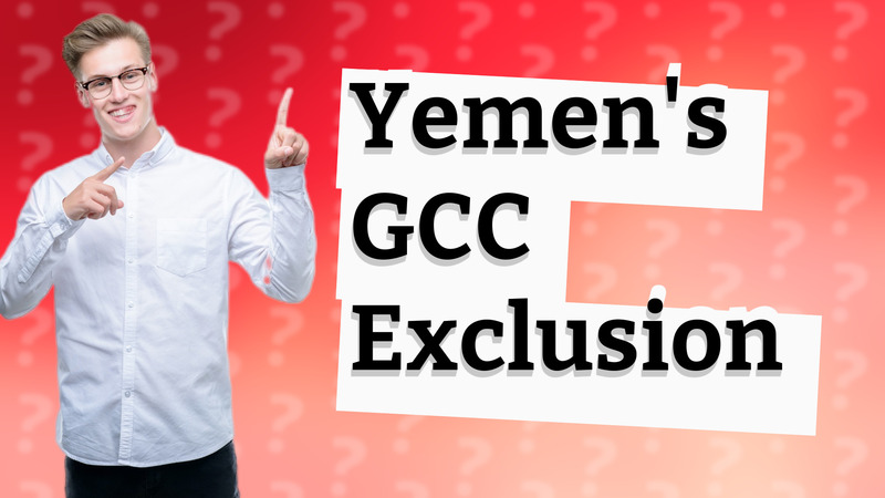 Yemen's GCC Exclusion