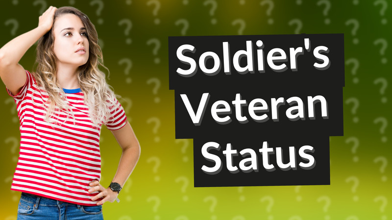 Soldier's Veteran Status