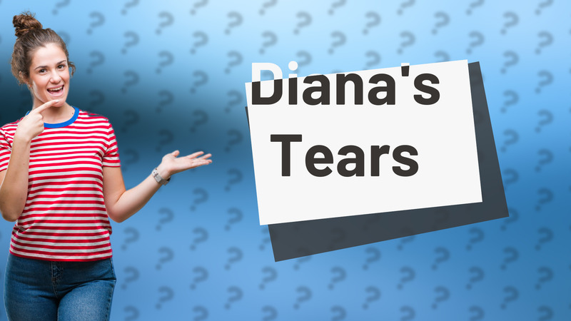Diana's Tears