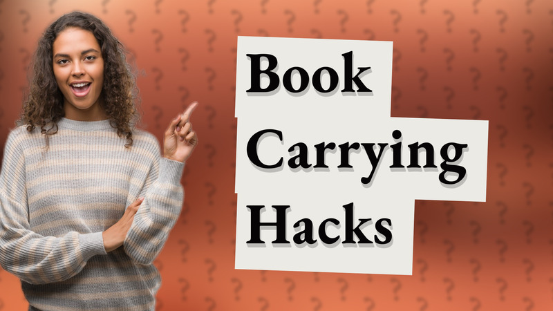 Book Carrying Hacks