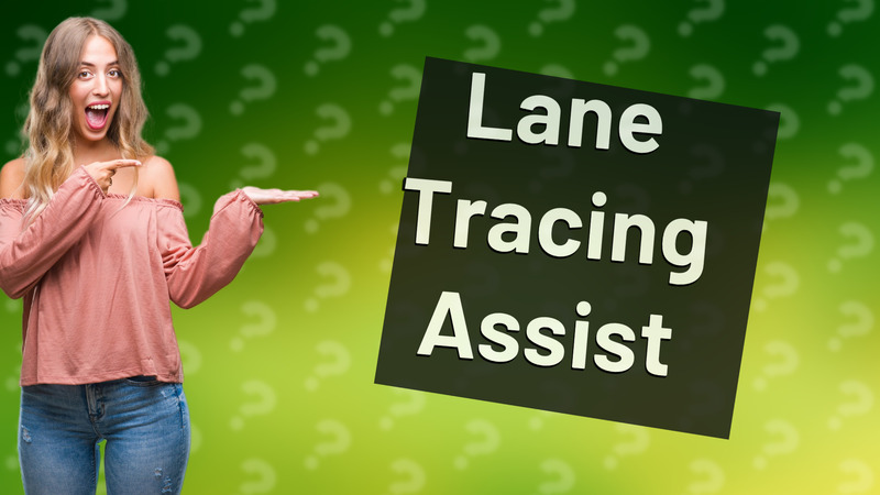 Lane Tracing Assist