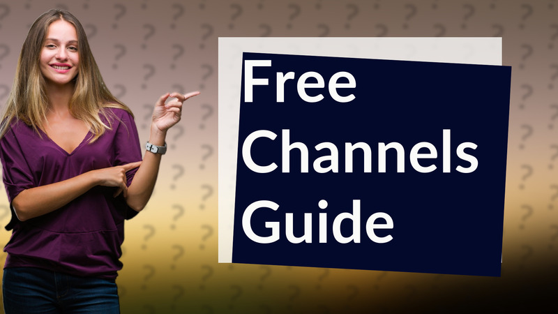 Free Channels Guide