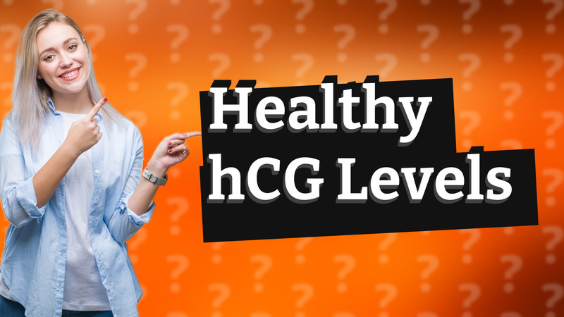 Healthy hCG Levels