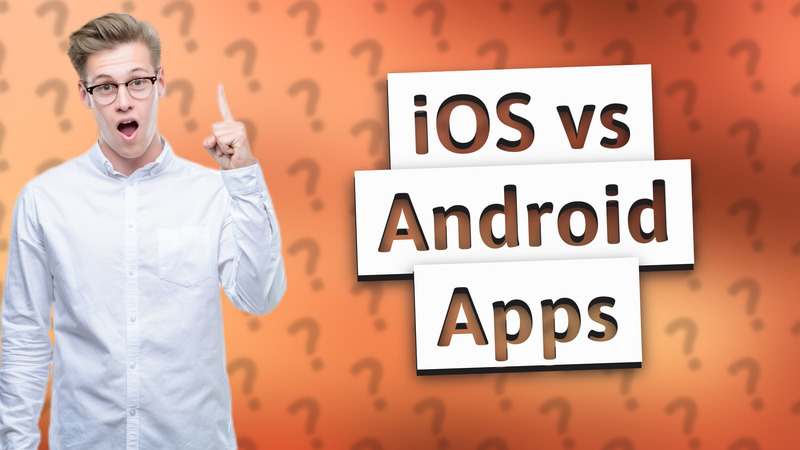 iOS vs Android Apps