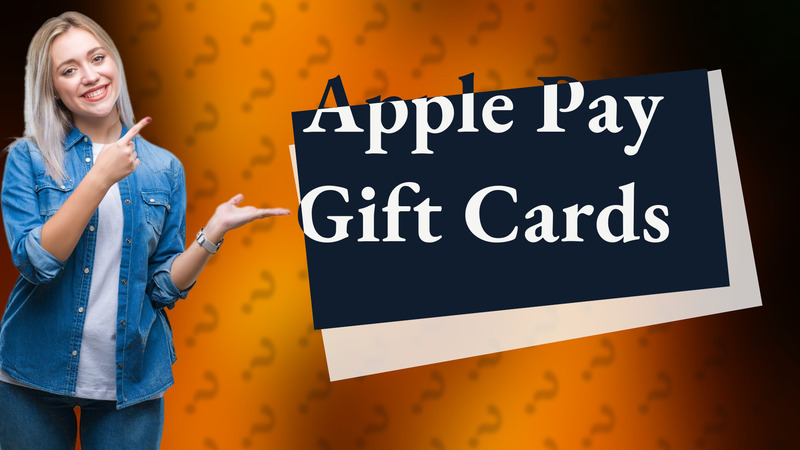 Apple Pay Gift Cards