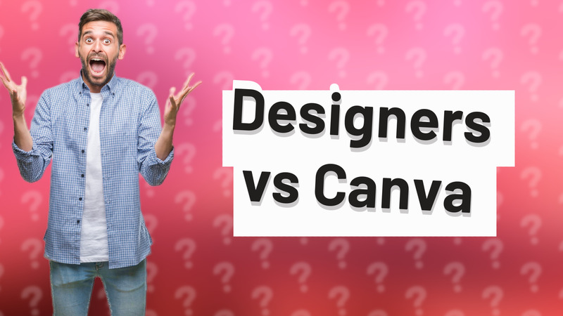 Designers vs Canva
