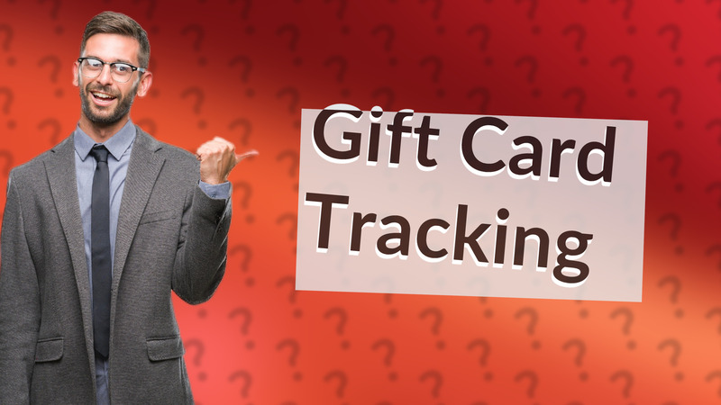 Gift Card Tracking