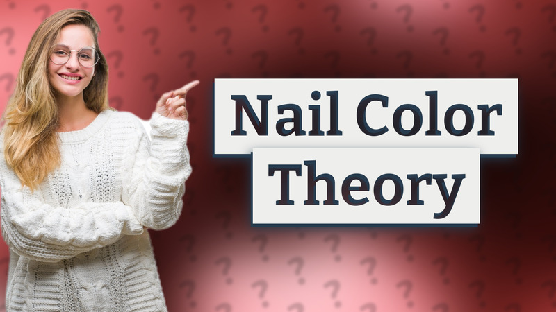 Nail Color Theory