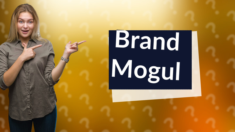 Brand Mogul