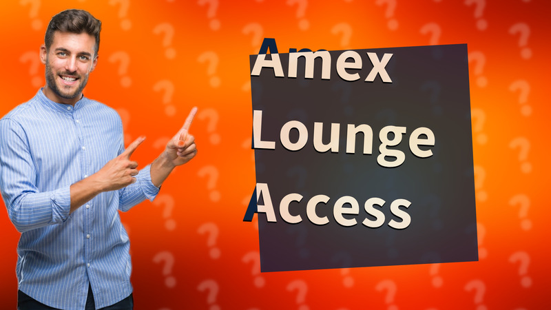 Amex Lounge Access