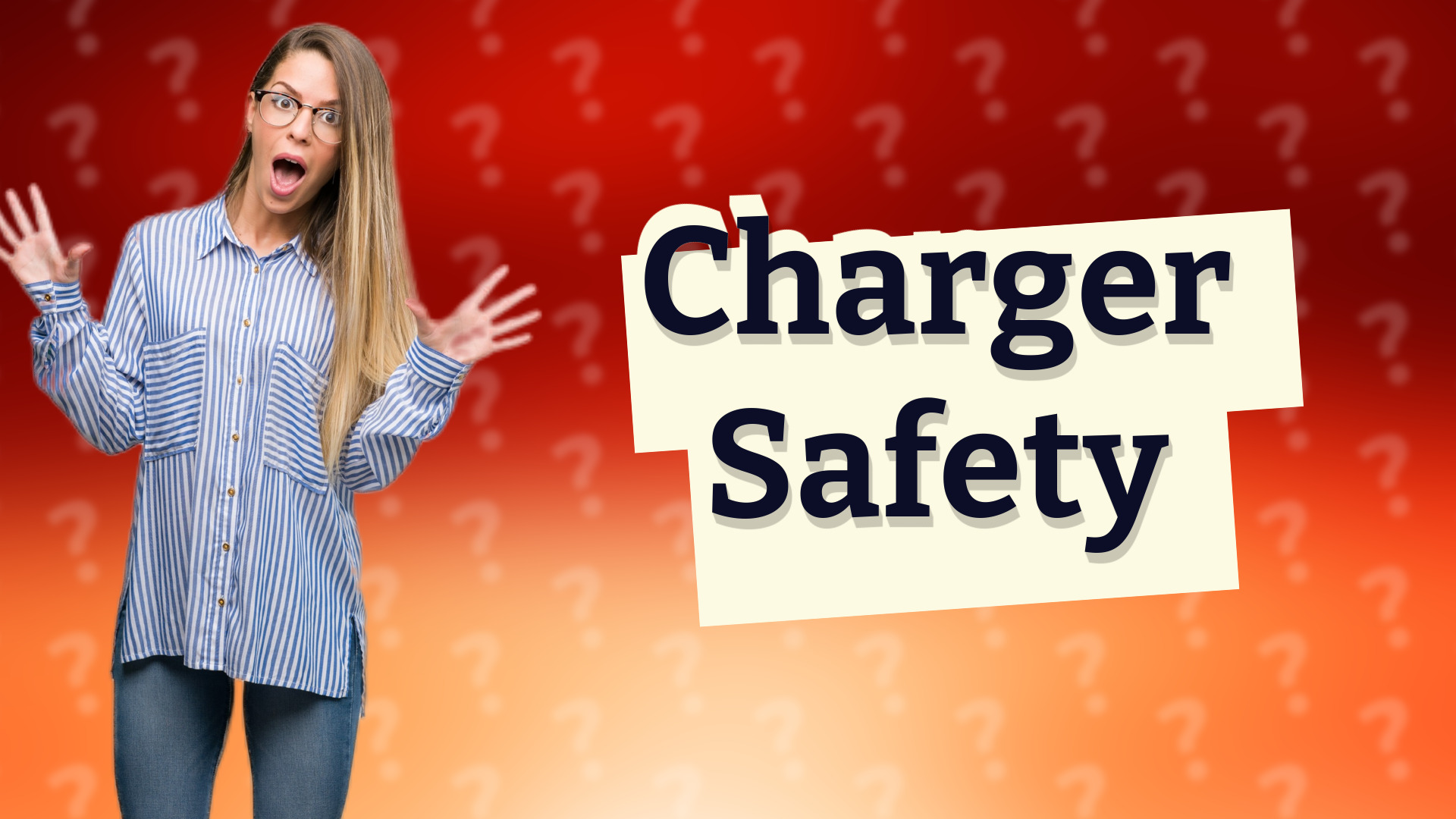 Charger Safety