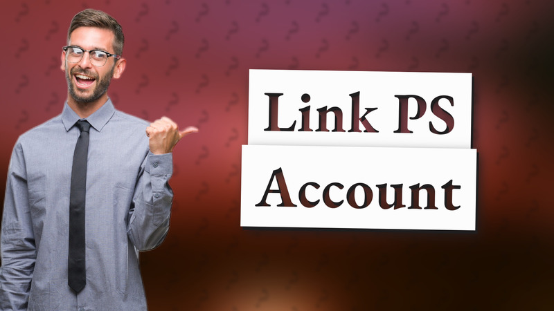 Link PS Account