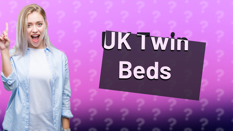 UK Twin Beds
