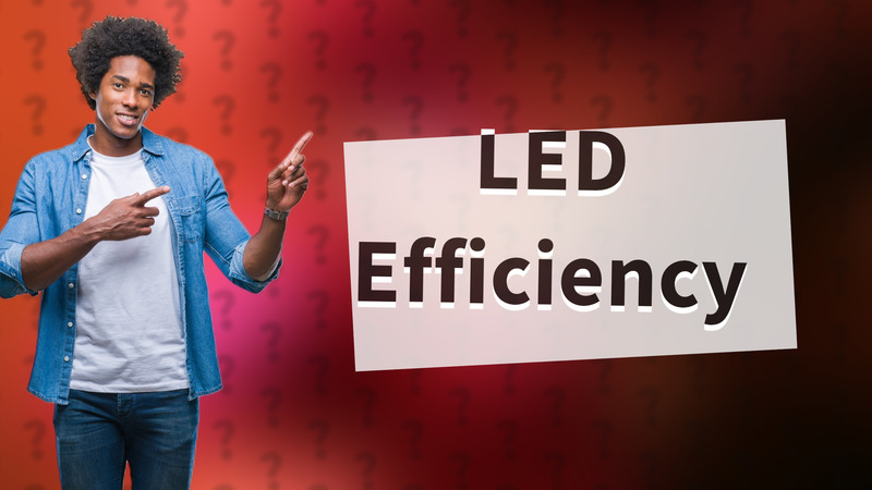 LED Efficiency